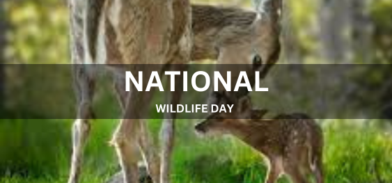 NATIONAL WILDLIFE DAY [राष्ट्रीय वन्य जीव दिवस]